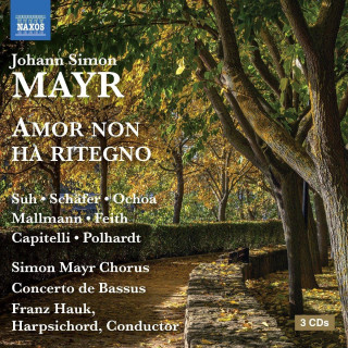 MAYR, J.S.: Amor non ha ritegno – Opera (3CD)