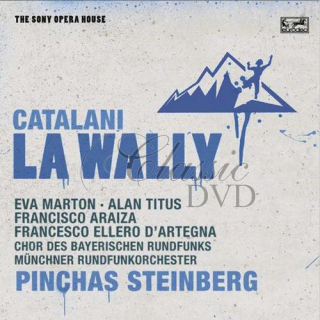 CATALANI,A.: La Wally [Marton/Araiza/Titus] (2CD)