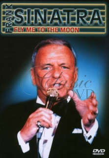 FRANK SINATRA: Fly me to the moon (DVD)