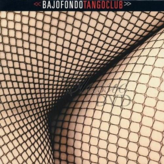 Bajofondo Tango Club - Bajofondo Tango Club (CD)