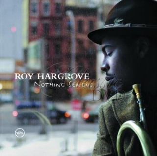 Hargrove Roy - Nothing Serious (CD)