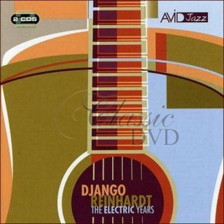 DJANGO REINHARDT: The Electric Years (2CD)