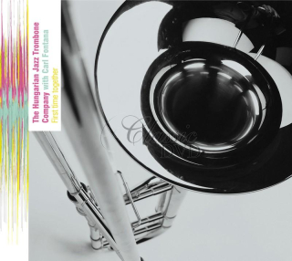 Carl Fontana / The Hungarian Trombone Company - First time together (CD)