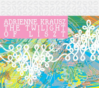 Adrienne Krausz - The Twilight of Liszt (CD)