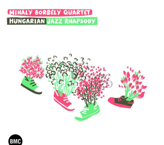 Mihály Borbély Quartet - Hungarian JAZZ, BLUES & OLDIES - CD Rhapsody (CD)