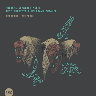 Andreas Schaerer meets Arte Quartett & Wolfgang Zwiauer - Perpetual Delirium (CD+DVD)