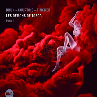 Brun - Courtois - Fincker - Les Démons de Tosca - Opus I (CD)