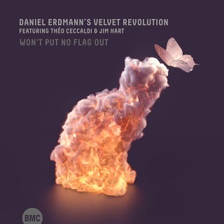 Daniel Erdmann's Velvet Revolution featuring Théo Ceccaldi & Jim Hart - Won't Put No Flag Out (CD)