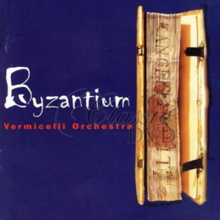 VERMICELLI ORCHESTRA: Byzantium (CD)