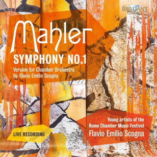 Mahler: Symphony No.1, Version for Chamber Orchestra by Flavio Emilio Scogna (CD)