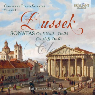 JAN LADISLAV DUSSEK (JAN VÁCLAV DUSÍK)  Sonatas Op.3, Op.24, Op.43 & Op.61, Vol. 4 (CD)