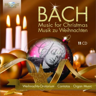 BACH: Music for Christmas, Musik zu Weihnachten. Weihnachts-Oratorium, Cantatas, Organ Music (11CD)