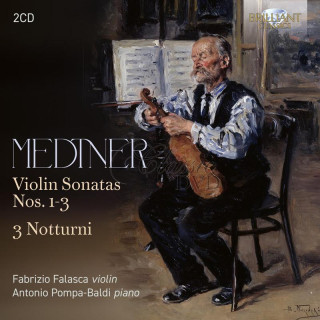 Medtner: Violin Sonatas Nos 1-3, 3 Notturni (2CD)