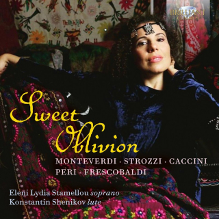Sweet Oblivion: Monteverdi, Strozzi, Caccini, Peri, Frescobaldi (CD)