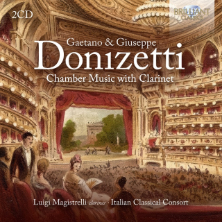 Gaetano & Giuseppe Donizetti: Chamber Music with Clarinet (2CD)