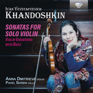 Khandoshkin: Sonatas for Solo Violin (CD)