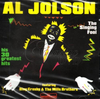 AL JOLSON: 30 Greatest Hits - Originální nahrávky (CD)