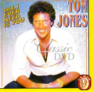TOM JONES: All I ever need is you - Originální nahrávky (CD)