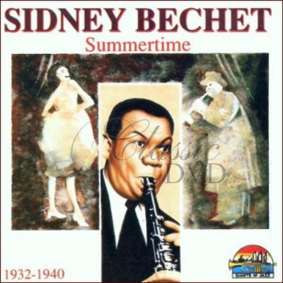 SIDNEY BECHET: Summertime - Originální nahrávky (CD)