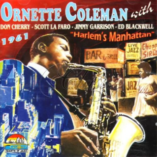 ORNETTE COLEMAN: Harlem`s Manhattan 1961 (CD)