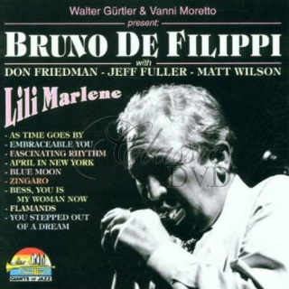 BRUNO DE FILIPPI: Lili Marlene - Originální nahrávky (CD)
