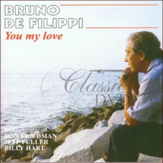 BRUNO DE FILIPPI: You my love (CD)