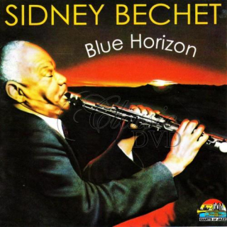 SIDNEY BECHET: Blue Horizon (CD)