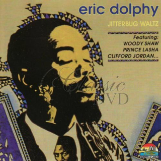 ERIC DOLPHY: Jitterbug Waltz - Originální nahrávky (CD)