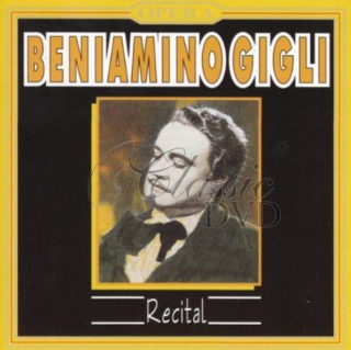 BENGIAMINO GIGLI: Recital (CD)
