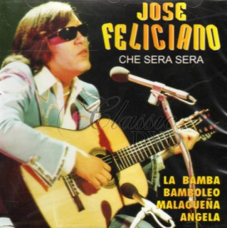 JOSE FELICIANO: Che sera sera - Originální nahrávky (CD)