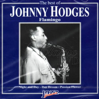 JOHNNY HODGES: The Best Of  - Originální nahrávky (CD)