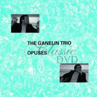 GANELIN TRIO: Opuses (CD)