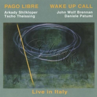 PAGO LIBRE: Wake Up Call - Pago Libre - Live in Italy (CD)