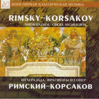 RIMSKY-KORSAKOV,N.: Sheherazade. Opera Highlights (CD)