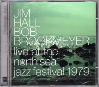 JIM HALL - BOB BROOKMEYER: NORTH SEA 1979.  (CD)