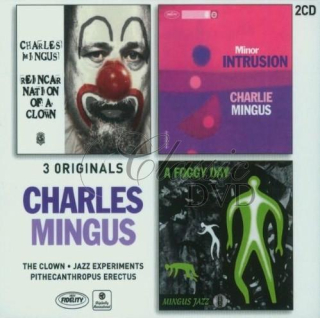 CHARLES MINGUS: 3 Originals - Classic Jazz Albums (2CD)