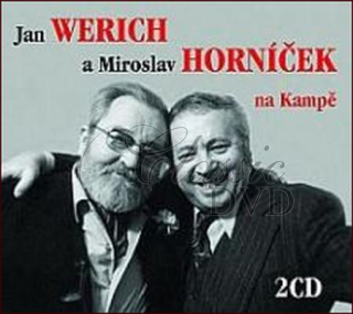 Jan Werich a Miroslav Horníček na Kampě (2CD)