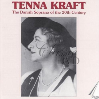 TENNA KRAFT: Danish Soprano Of 20th Century (CD)