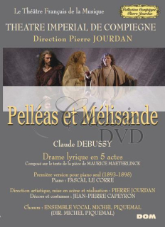 DEBUSSY,C.: Pelléas et Mélisande [THEATRE IMPERIAL] (DVD)