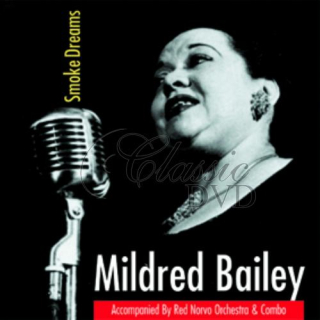 MILDRED BAILEY: Smoke Dreams (CD)