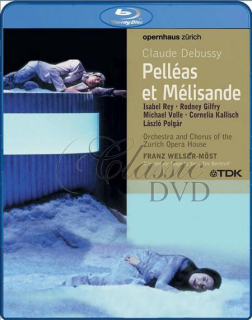 DEBUSSY,C.: Pelléas et Mélisande [Zurich Opera] (Blu-ray)