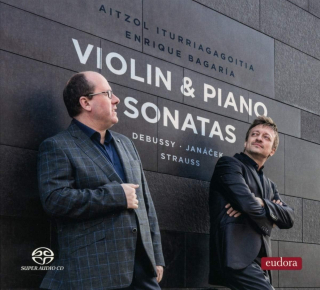 Aitzol Iturriagagoitia & Enrique Bagaria - Violin & Piano Sonatas (SACD)