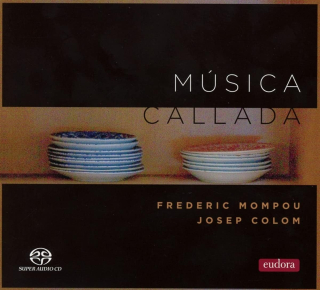 Federico Mompou: Música callada (SACD)