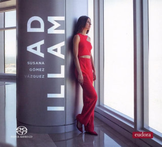 Susana Gomez Vazquez - Ad Illam (SACD)