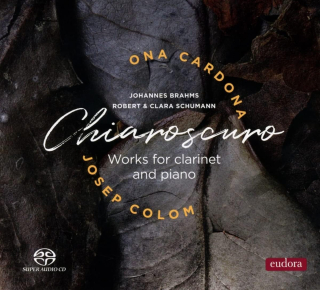 Brahms, Robert & Clara Schumann - Works for Clarinet & Piano - Chiaroscuro (SACD)