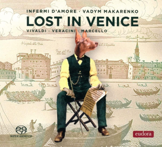 Infermi d'Amore - Lost in Venice (SACD)
