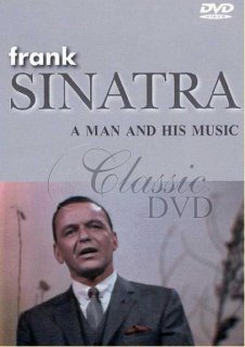 FRANK SINATRA: A man and his music (DVD)