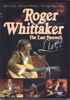 ROGER WHITTAKER: The Last Farewell - Live! (DVD)