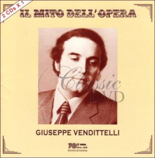 GIUSEPPE VENDITTELLI: Il Mito Dell'Opera (2CD)
