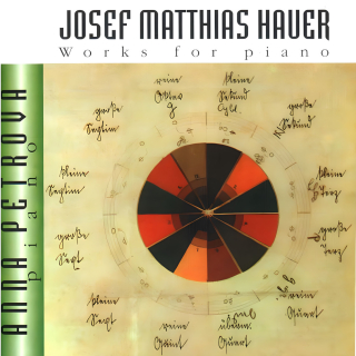 Josef Matthias Hauer - Piano works (CD)
